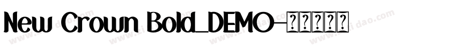 New Crown Bold_DEMO字体转换